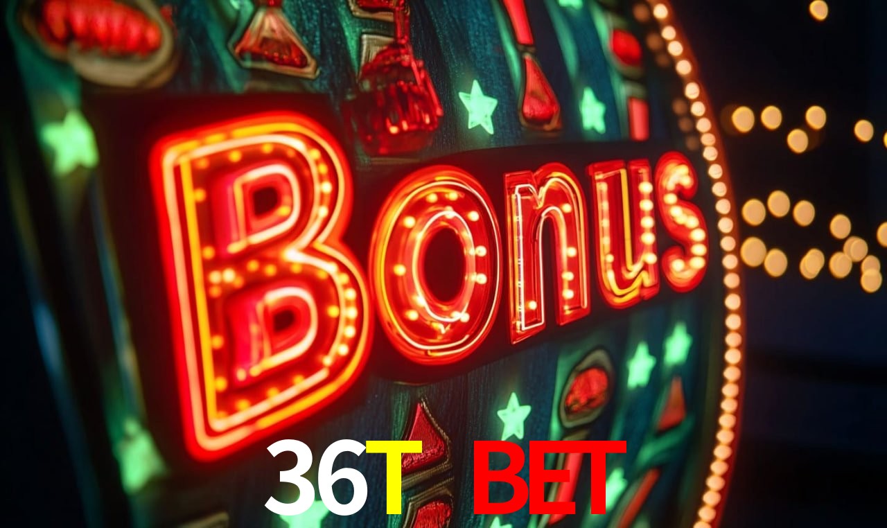 Torneios 36T BET