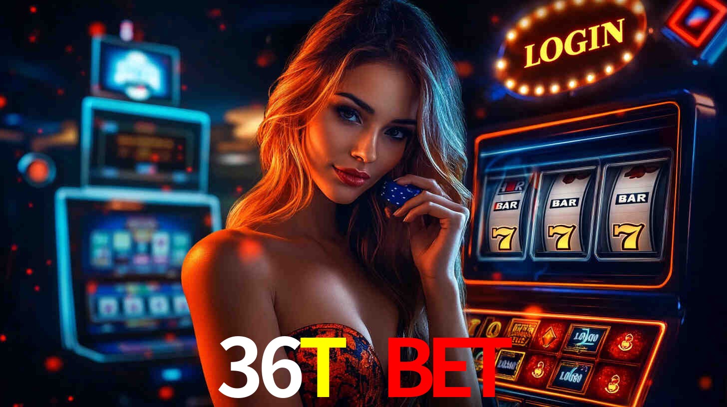 36T BET