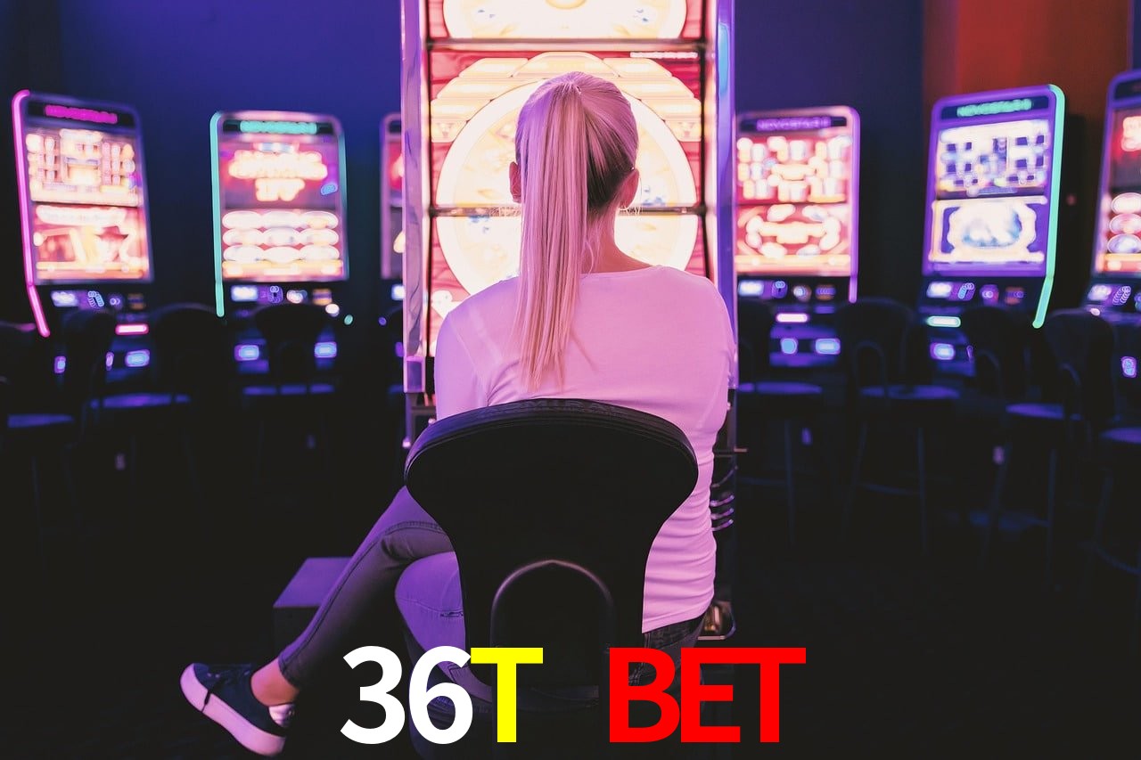 Slot Games 36T BET