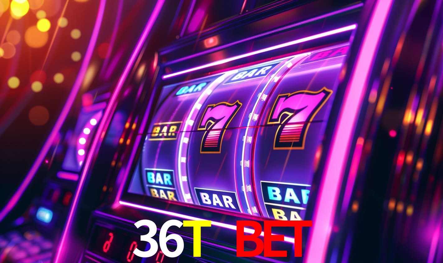 36T BET,36T.com