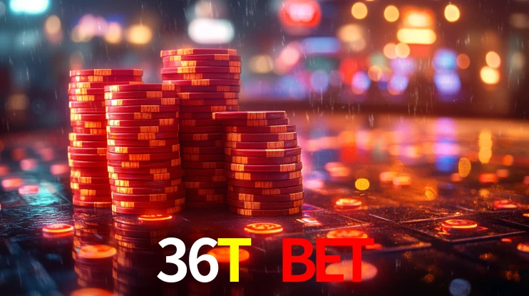 36T BET